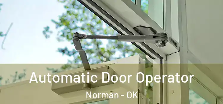 Automatic Door Operator Norman - OK