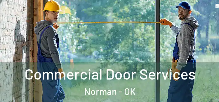 Commercial Door Services Norman - OK