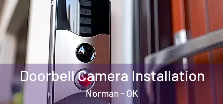  Doorbell Camera Installation Norman - OK