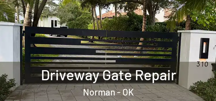 Driveway Gate Repair Norman - OK