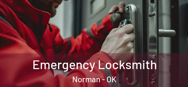 Emergency Locksmith Norman - OK