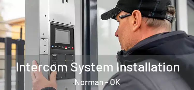  Intercom System Installation Norman - OK