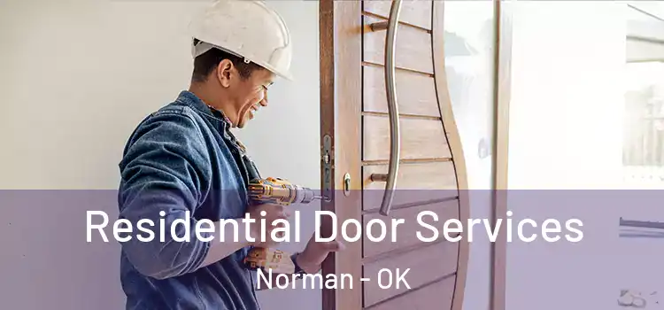 Residential Door Services Norman - OK