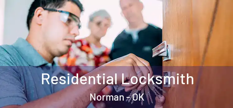 Residential Locksmith Norman - OK
